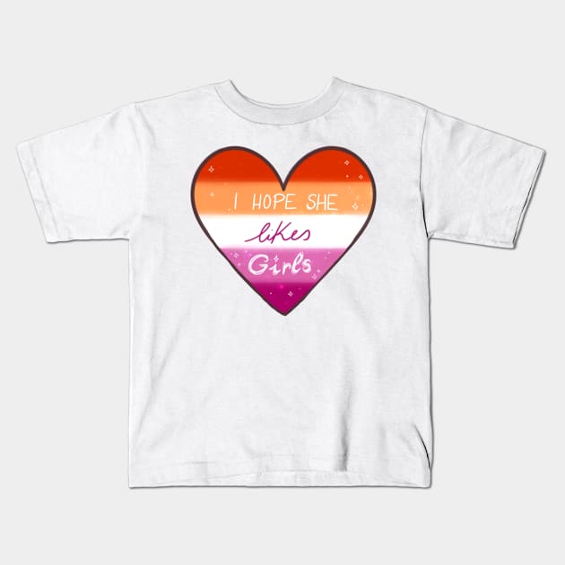 I hope she likes girls Kids T-Shirt by beailish